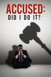Accused: Did I Do It? Accused: Did I Do It?