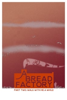 A Bread Factory: Part Two movie poster