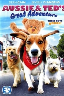 Aussie and Ted's Great Adventure movie poster