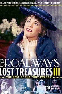 Broadway's Lost Treasures III: The Best of The Tony Awards movie poster