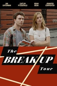Poster do filme The Break-Up Tour