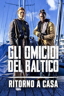 Gli omicidi del Baltico - Ritorno a casa