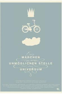 Poster do filme Ein Märchen von einer unmöglichen Stelle im Universum