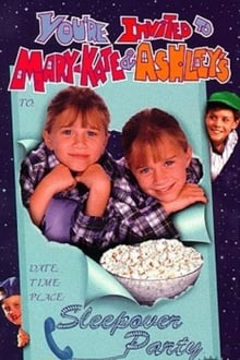 Poster do filme You're Invited to Mary-Kate & Ashley's Sleepover Party