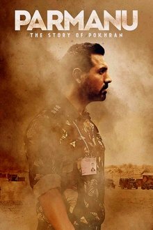 Parmanu: The Story of Pokhran (2018) Parmanu: The Story of Pokhran (2018)