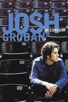 Poster do filme Josh Groban: In Concert