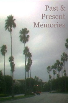 Past & Present Memories