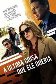 Poster do filme A Última Coisa que Ele Queria