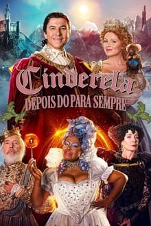 Poster do filme Cinderela: Depois do Para Sempre