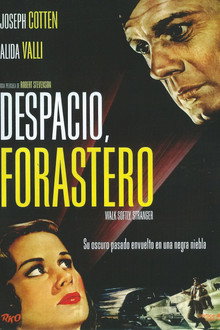 Despacio, forastero