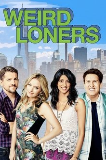 Weird Loners tv show poster