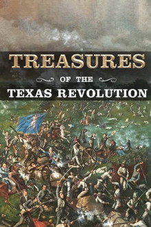 Treasures of the Texas Revolution