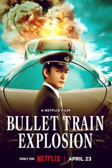 Bullet Train Explosion (Explosão no Trem-Bala)