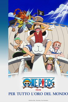 One Piece - Per tutto l'oro del mondo