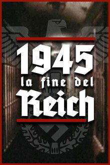 1945: la fine del Reich