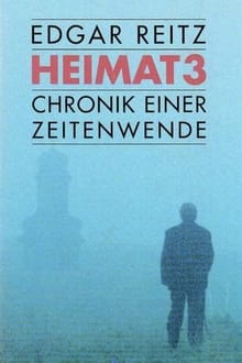 Poster da série Heimat 3: A Chronicle of Endings and Beginnings