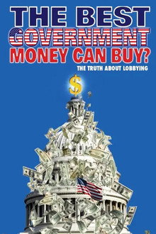 The Best Government Money Can Buy?