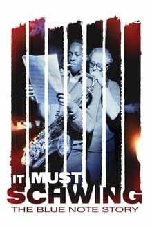 It Must Schwing: The Blue Note Story movie poster
