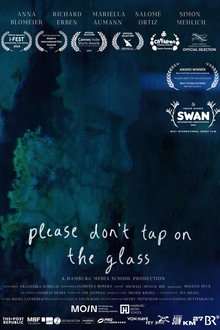 Please Don't Tap on the Glass