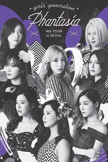 Poster do filme Girls' Generation 4th TOUR - Phantasia in SEOUL