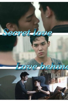 Secret Love, Love Behind