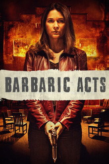 Barbaric Acts