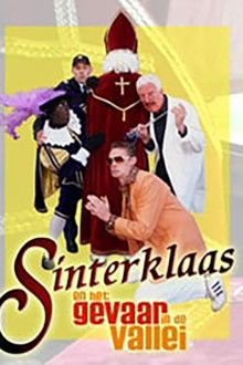Sinterklaas en het Gevaar in de Vallei