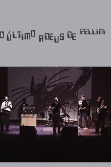 O Último Adeus de Fellini