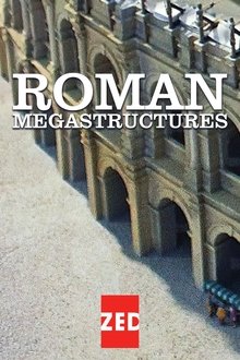 Roman Megastructures Roman Megastructures