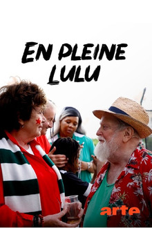 En pleine Lulu