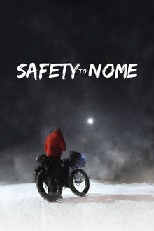 Safety to Nome Safety to Nome