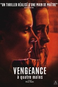 Vengeance à Quatre Mains streaming VF gratuit complet
