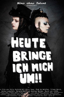 Heute bringe ich mich um!!