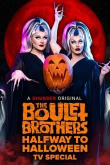 The Boulet Brothers' Halfway to Halloween TV Special movie poster