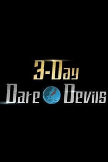 Poster da série 3-Day Dare*Devils