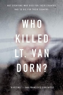 Who Killed Lt. Van Dorn? 2020