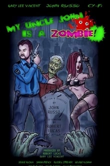 Poster do filme My Uncle John Is a Zombie!