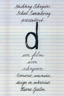 D; Een film over schrijven