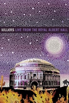 Poster do filme The Killers: Live From The Royal Albert Hall