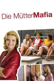 Poster do filme Die Mütter-Mafia