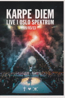 Karpe Diem: Live i Oslo Spektrum - 09/03/13