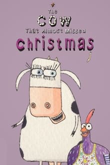 Poster do filme The Cow That Almost Missed Christmas