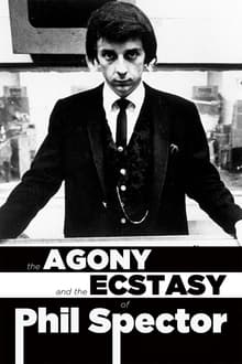 Poster do filme The Agony and Ecstasy of Phil Spector
