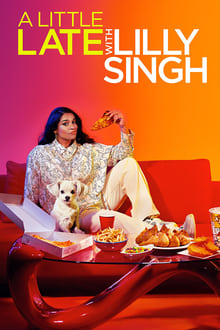 A Little Late with Lilly Singh tv show poster