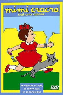 Mimi Cracra, c'est une copine