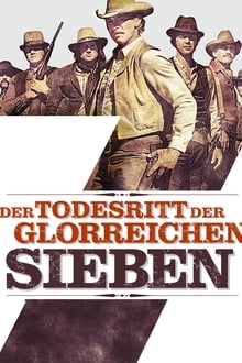 Der Todesritt der glorreichen Sieben