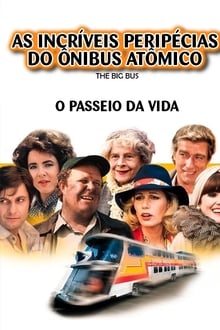 Poster do filme As Incríveis Peripécias do Ônibus Atômico