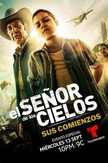 Poster da série El Señor de los Cielos: Sus Comienzos