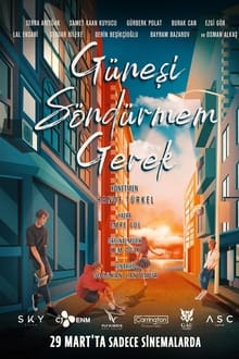 Poster do filme Güneşi Söndürmem Gerek