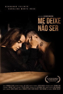 Me Deixe Não Ser